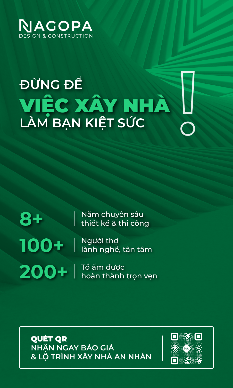 đừng để việc xây nhà làm bạn kiệt sức. Hãy đồng hành cùng NAGOPA