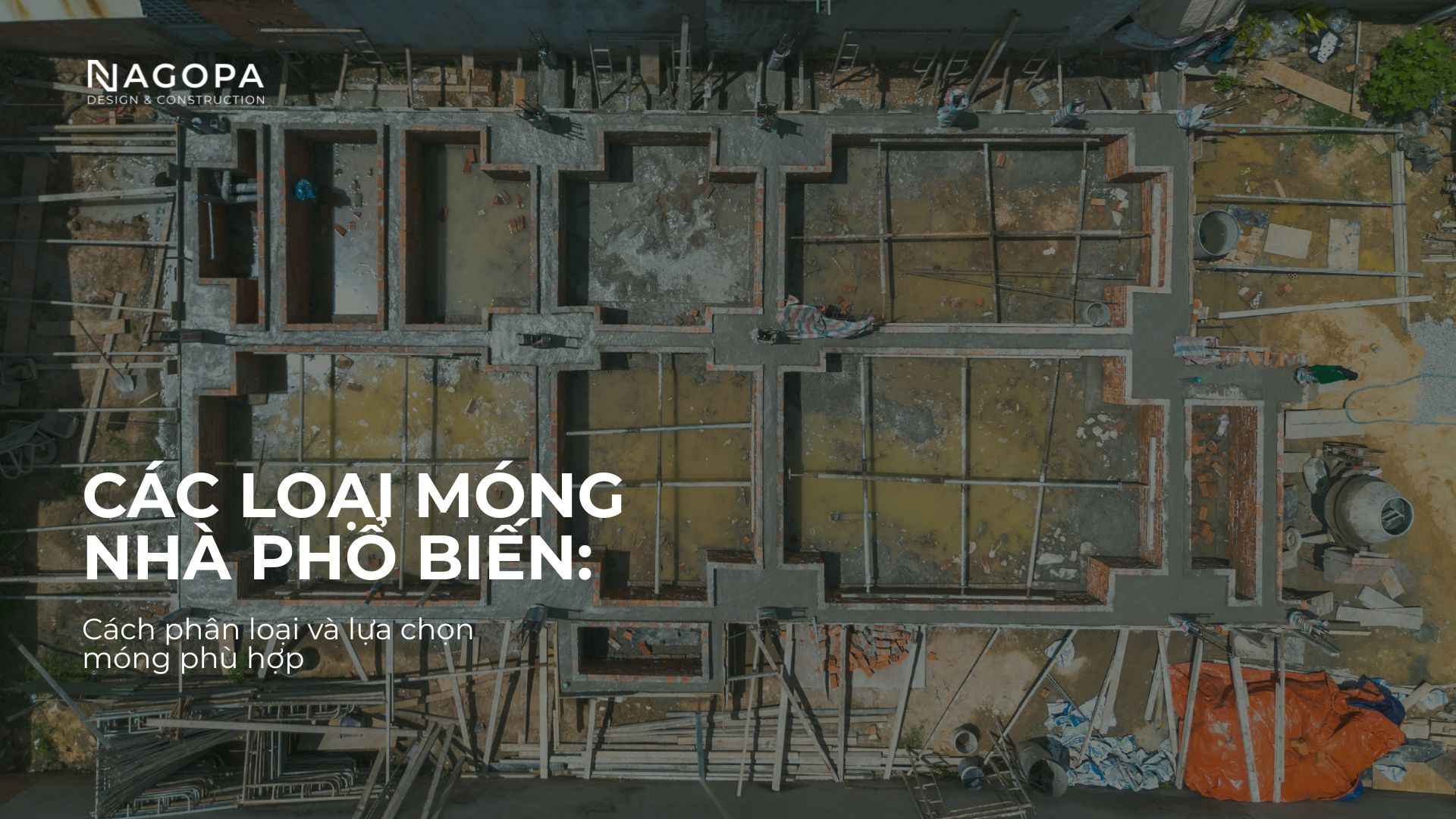 các loại móng nhà phổ biến