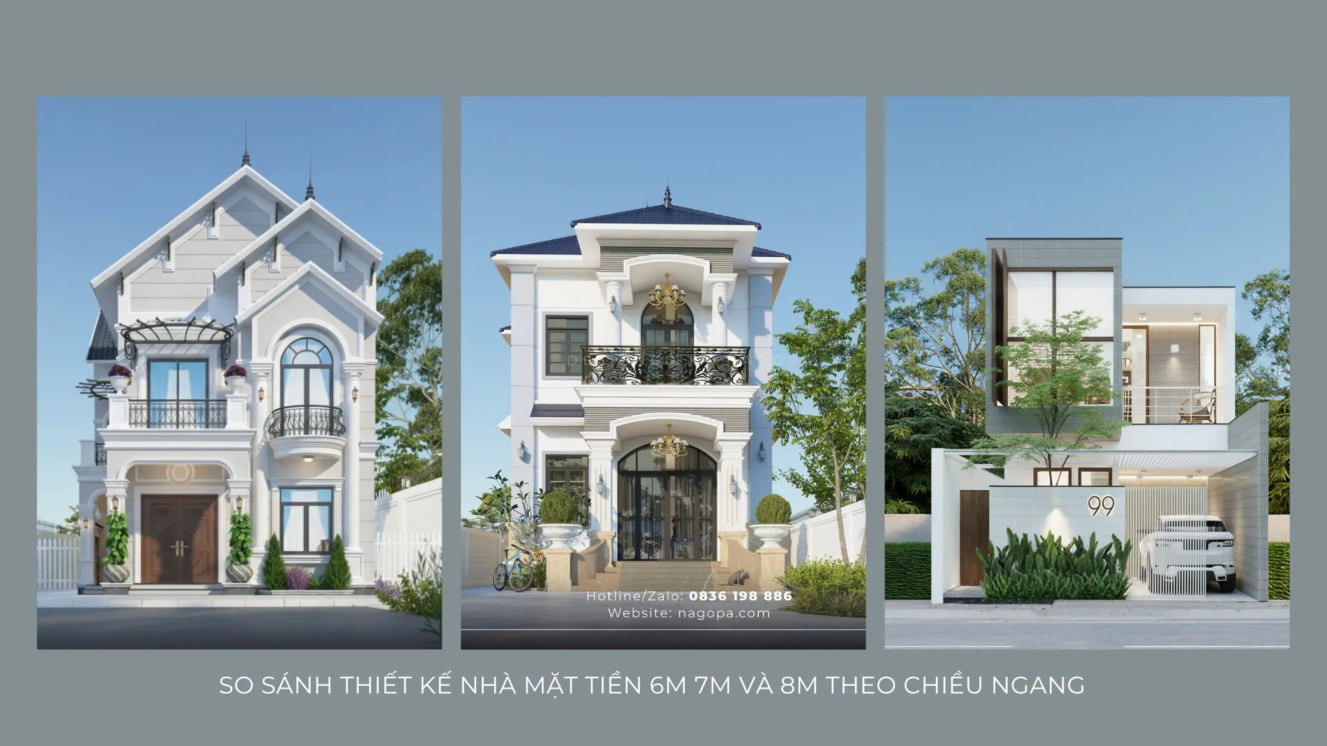 So sánh thiết kế nhà mặt tiền 6m 7m và 8m theo chiều ngang