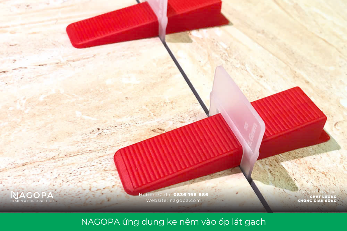 công ty nagopa ứng dụng ke nêm vào tiêu chuẩn ốp lát gạch 1