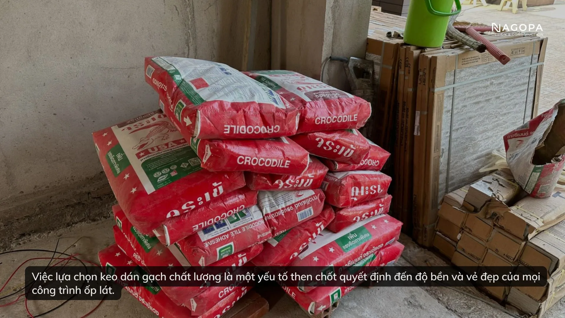 công ty nagopa sử dụng keo dán gạch cá sấu thái lan vào công trình