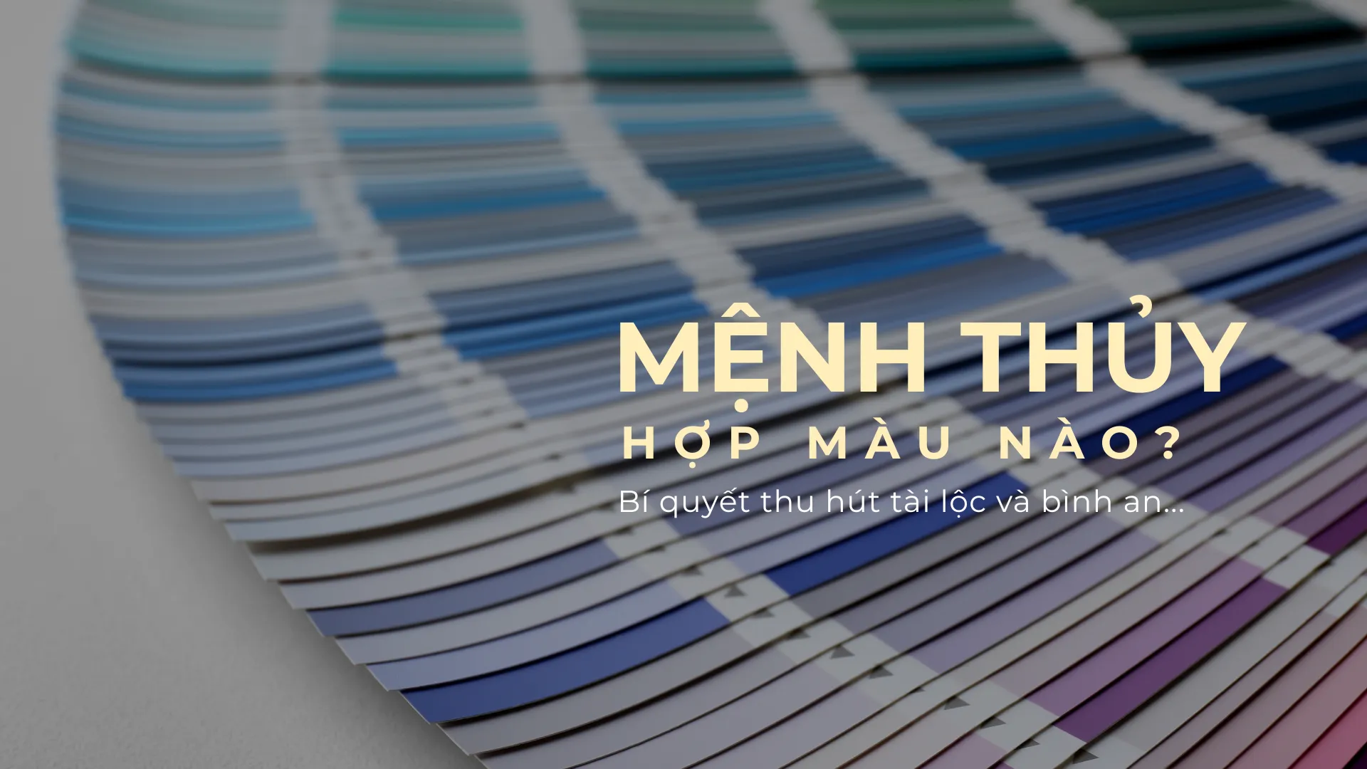 màu sắc hợp mệnh thủy