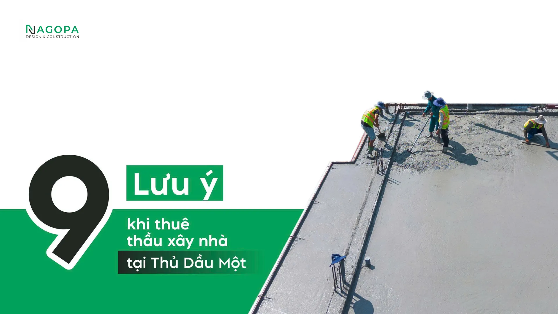 lưu ý khi thuê nhà thầu xây nhà thủ dầu một