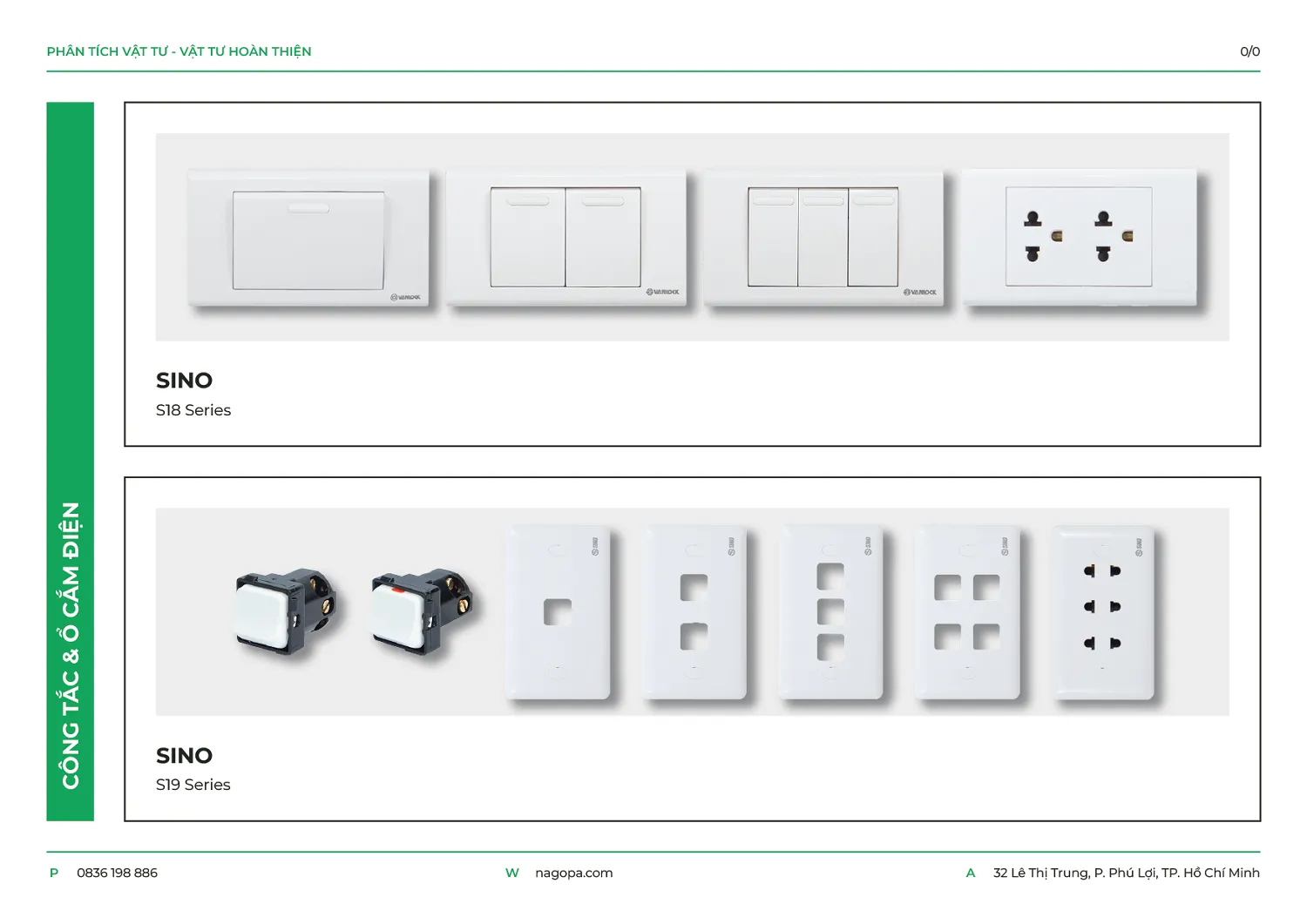 hạng mục công tắc ổ cắm sino được NAGOPA sử dụng