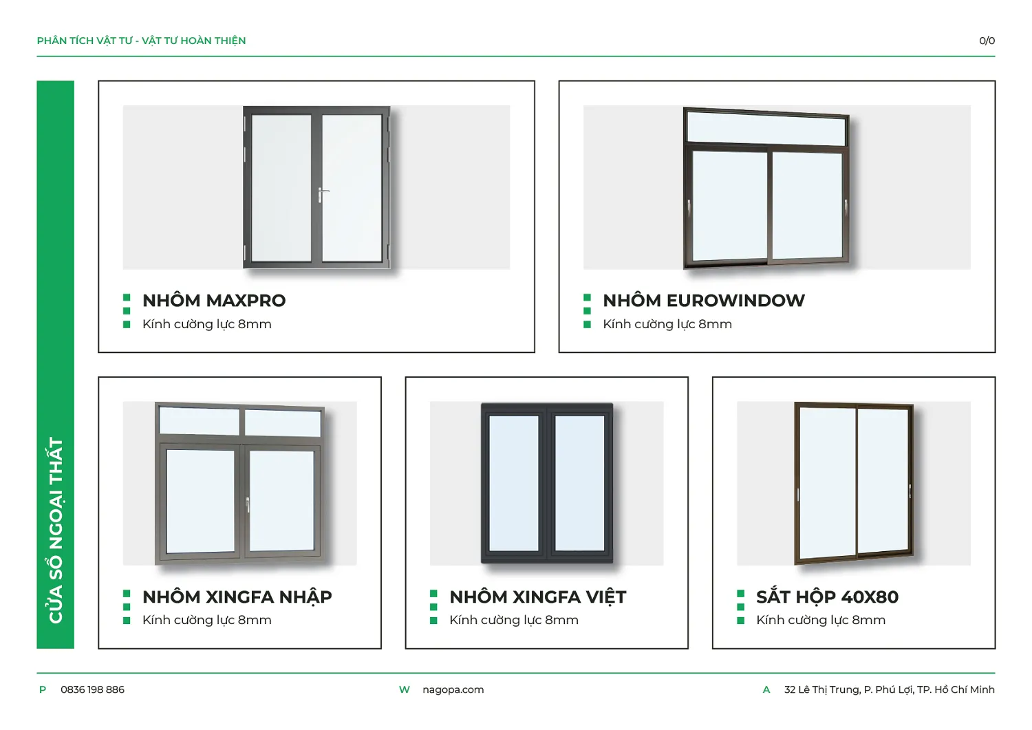 hạng mục cửa nhôm kính NAGOPA sử dụng