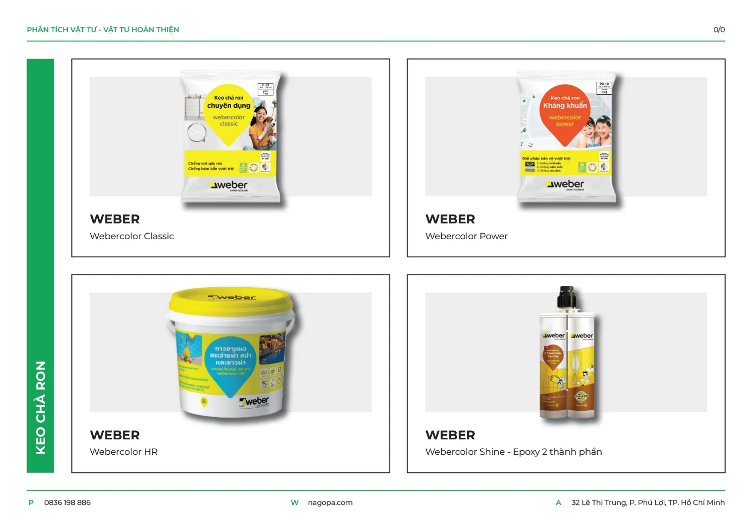 keo chà ron gạch sử dụng tại công trình nagopa