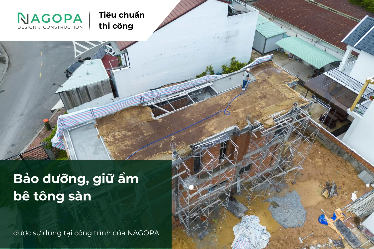 Bảo dưỡng bê tông sàn bằng vải bố nagopa ứng dụng thi công