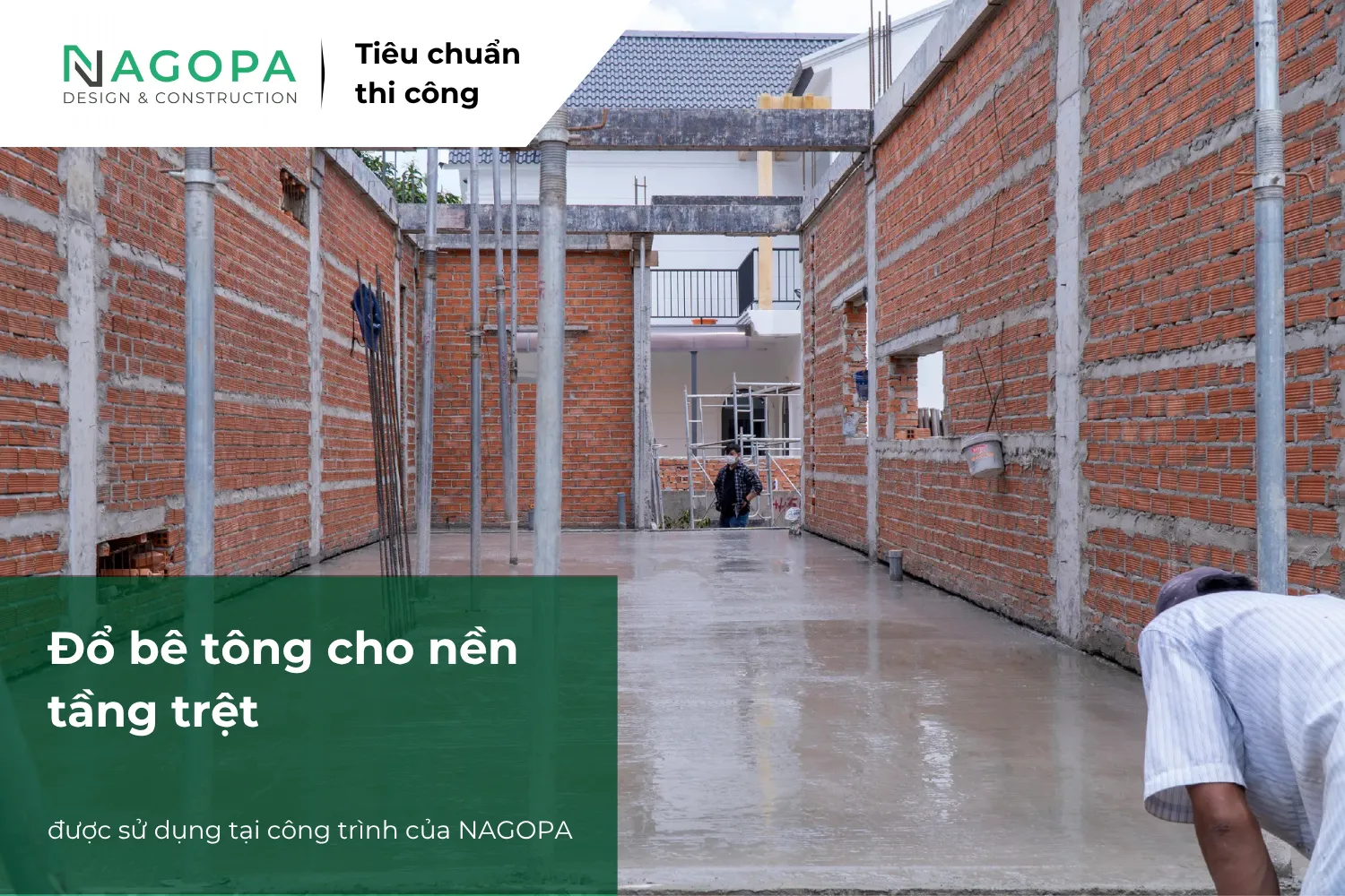 đổ bê tông nền trệt được nagopa thi công