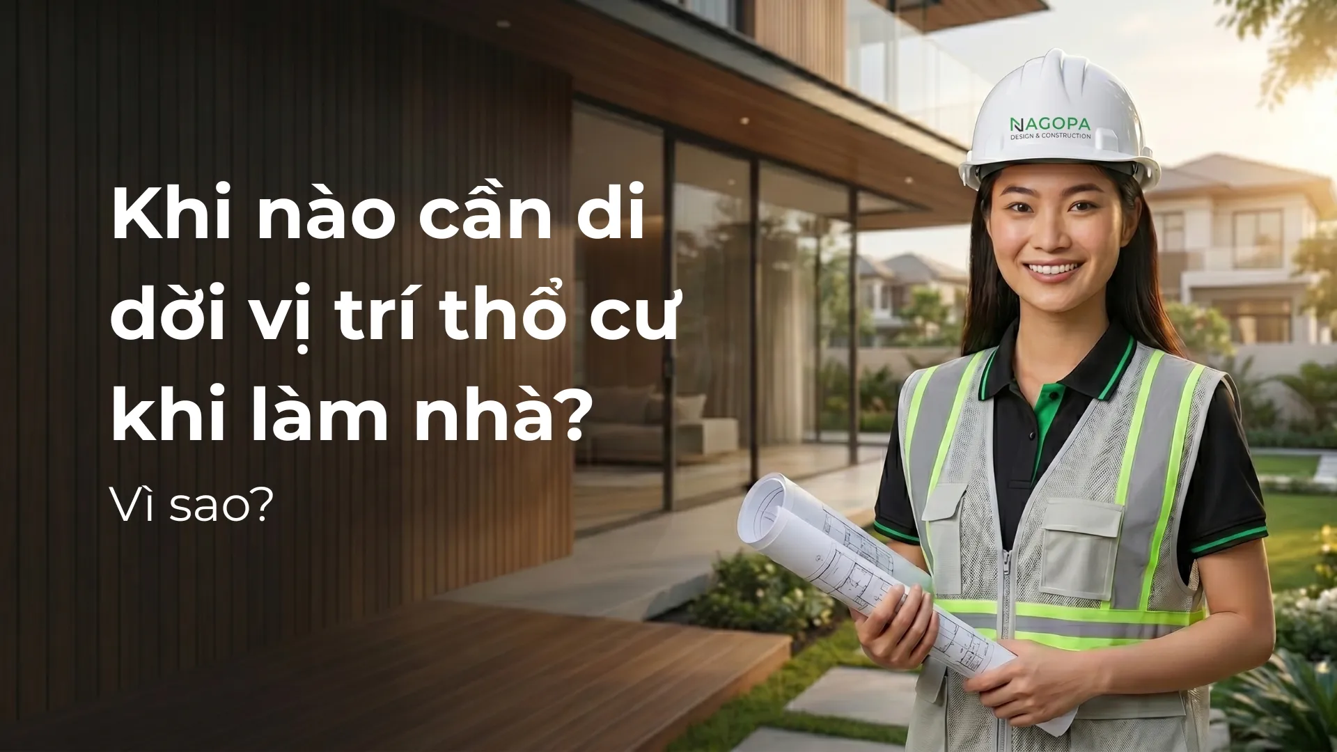 Khi nào cần di dời vị trí thổ cư khi làm nhà?