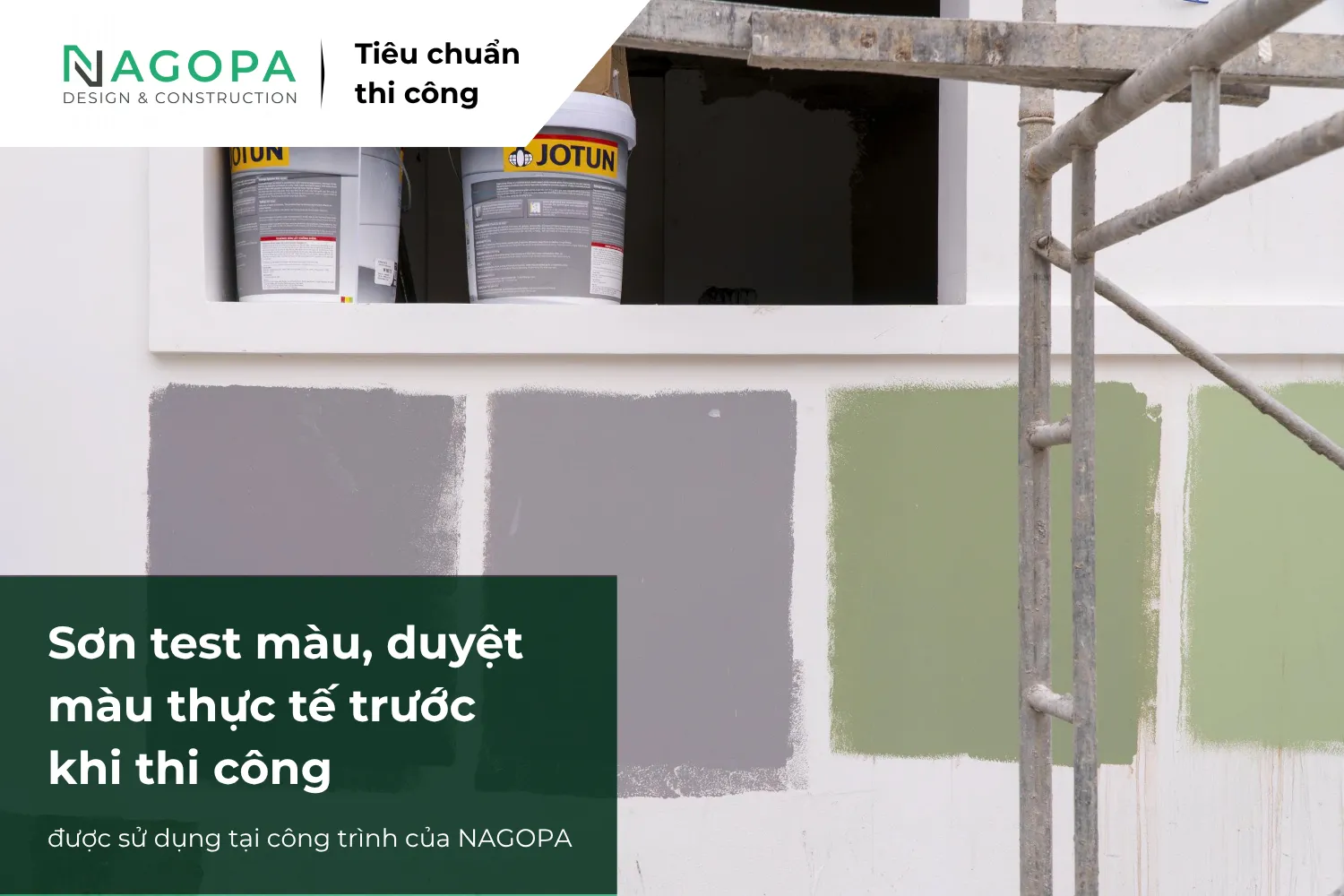 Sơn test màu, duyệt màu thực tế trước khi thi công