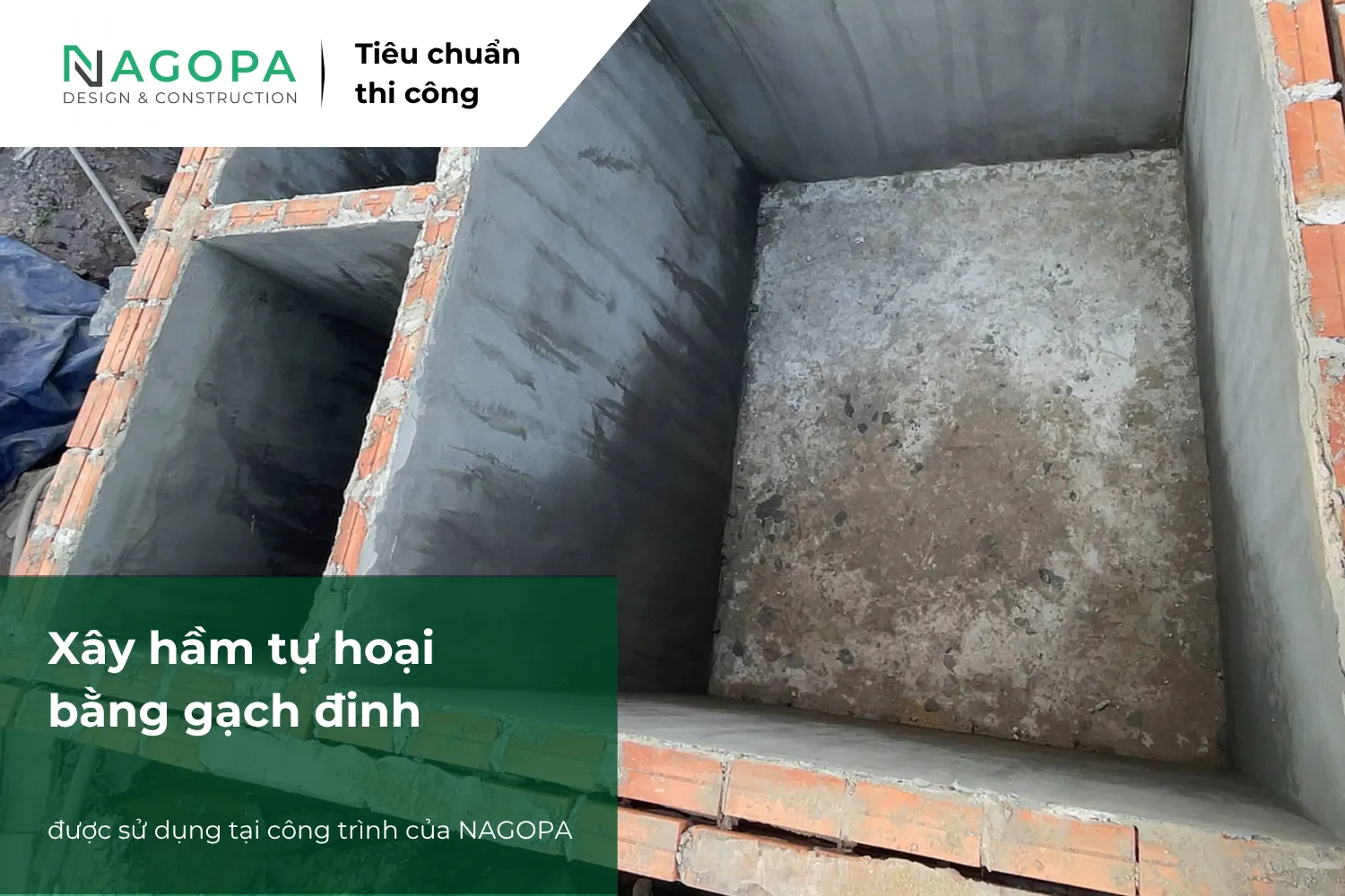 xây hầm tự hoại sử dụng gạch đinh được nagopa ứng dụng